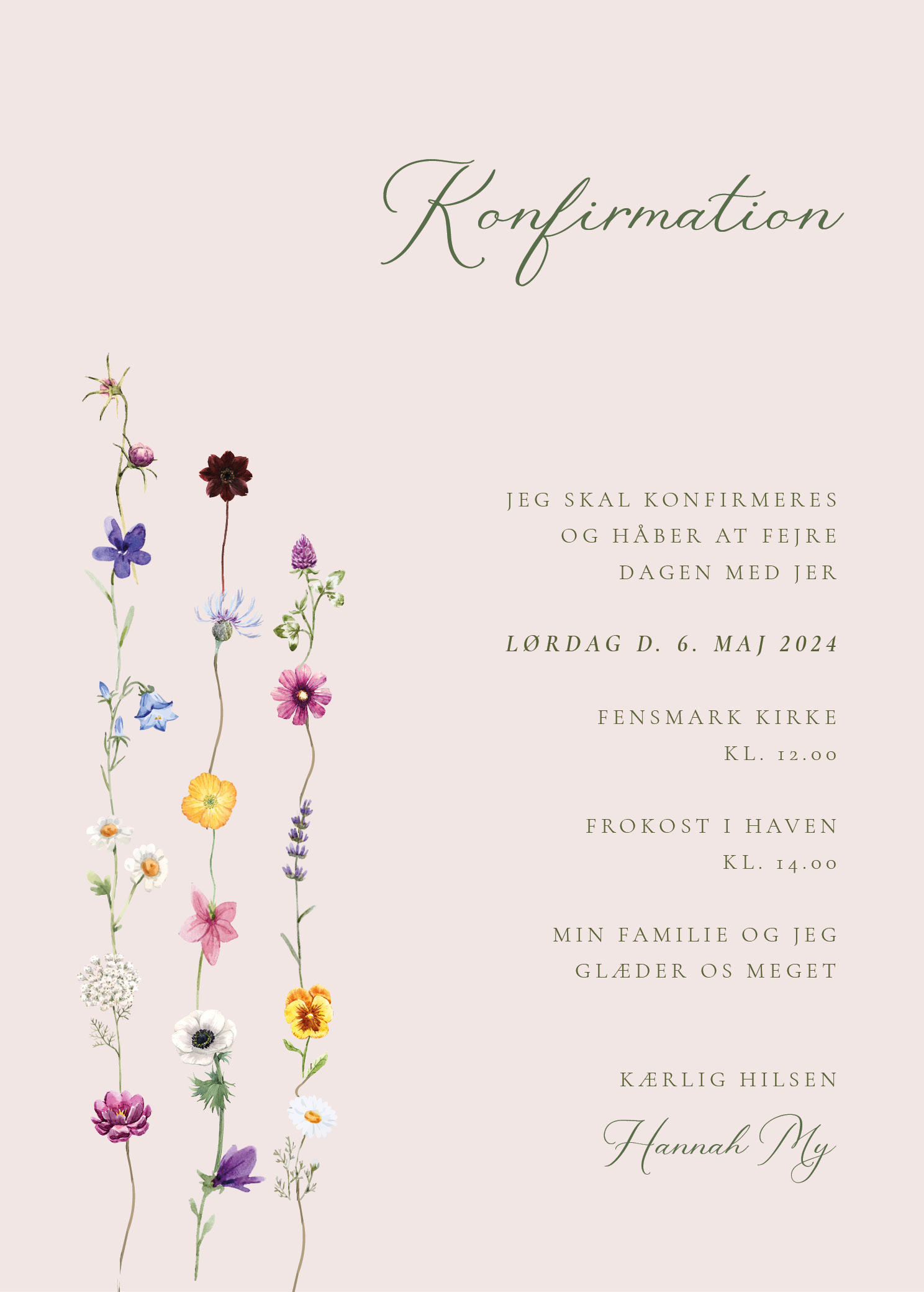 
                Skøn konfirmationsinvitation med blomster i fine farver til din konfirmation. Den kunne være perfekt til en smuk konfirmation - masser af skønne blomster i forårets farver. Brug bagsiden af invitationen til flere praktiske oplysninger eller et sødt billede af konfirmanden. Til designet kommer også matchende elementer i form af velkomstskilt, bordoversigt, menukort, bordkort, drinkskort, takkekort mm. således I kan skabe en rød tråd for dagen.                